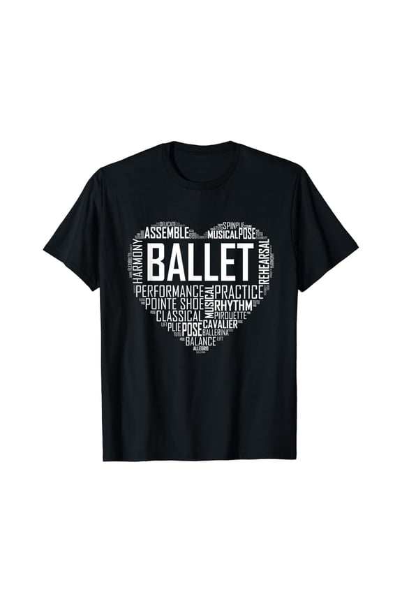 Ballet Dance Love Heart Ballerina Dancer Gift Lover T-Shirt Full Size S-5Xl
