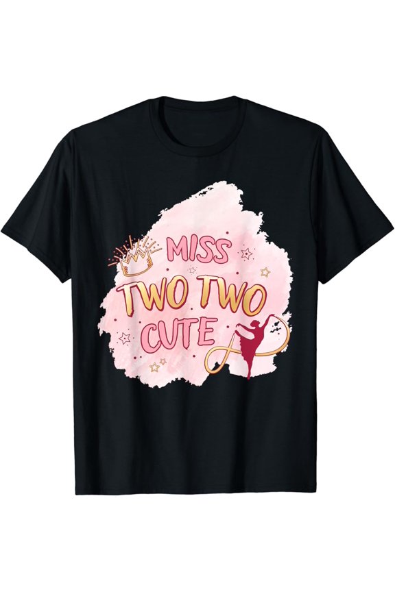 Ballet Girl Second 2Nd Birthday Ms Two Cute Ballerina Party T-Shirt Full Size S-5Xl
