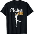 thumbnail image 1 of Sam Soft Ballet King Ballerino Danseur En Pointe Dance Lovers T-Shirt Full Size S-5Xl, 1 of 5