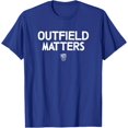 thumbnail image 1 of Sam Soft Baseball Quote Outfield Matters Outfielders T-Shirt Full Size S-5Xl, 1 of 5