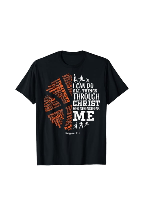 Basketball Shirt Boys Girls Men Women Philippians 4:13 Gifts T-Shirt