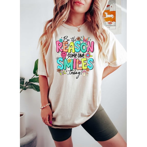 Sam Soft Be The Reason Someone Smiles Shirts, Inspirational Shirt, Motivational T-Shirt, Teacher TShirt, Positive Quotes, Dental Hygienist Tee