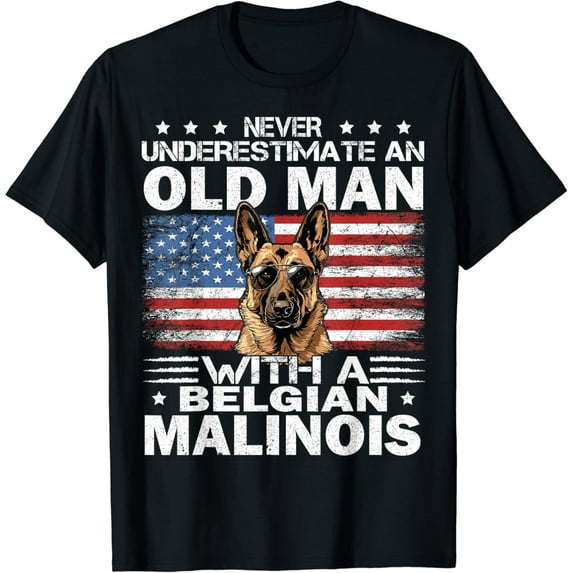 Sam Soft Belgian Malinois Dog Breed Never Underestimate an Old Man T-Shirt