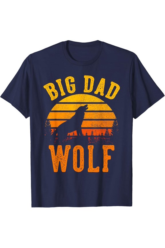 Big Dad Wolf | Outdoor Camping Lover Father's Day Gift T-Shirt All Size S-5XL
