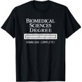 thumbnail image 1 of Sam Soft Biomedical Sciences Degree Graduation T-Shirt, 1 of 5