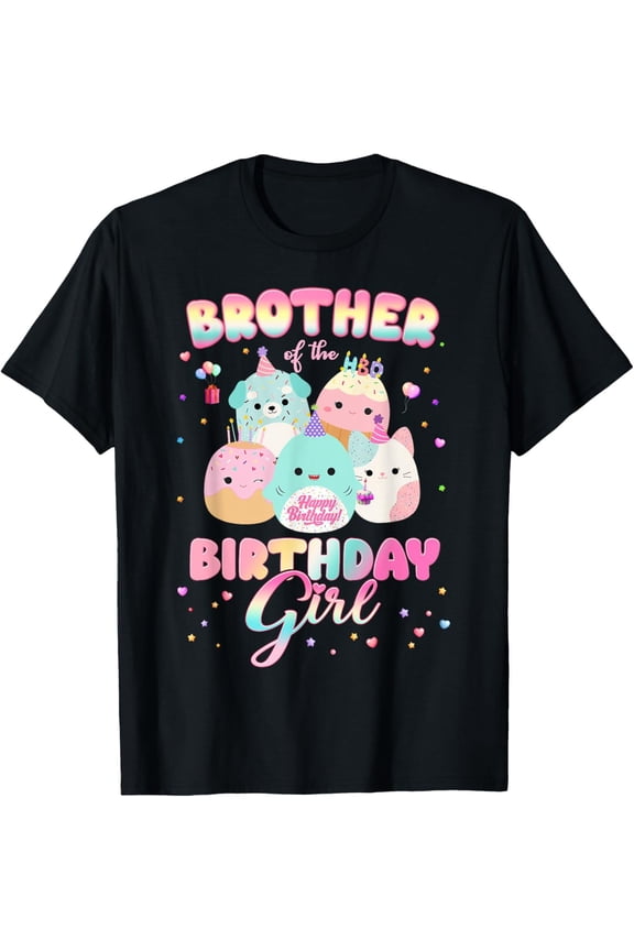 Birthday Family Squish Squad Brother Of The Birthday Girl T-Shirt All Size S-5XL