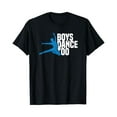 thumbnail image 1 of Sam Soft Boys Dance Too Ballet Dancing Ballerina Ballet Dancer T-Shirt Full Size S-5Xl, 1 of 5