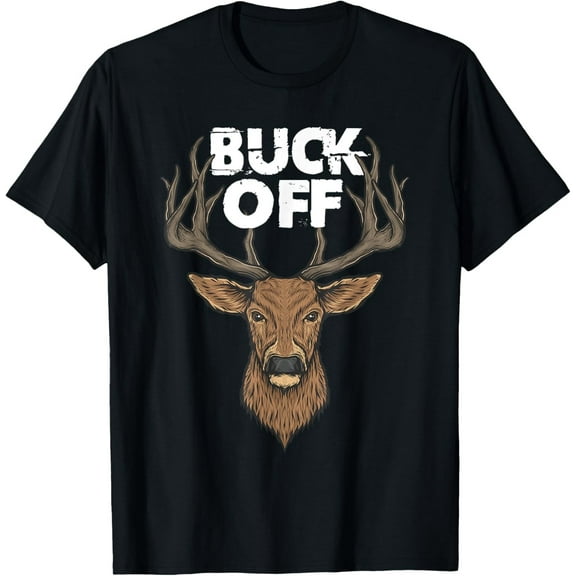 Sam Soft Buck Off Deer Hunting T-Shirt All Size S-5XL