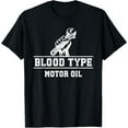 thumbnail image 1 of Sam Soft Car Mechanic Blood Type Motor Oil Master T-Shirt Full Size S-5Xl, 1 of 5