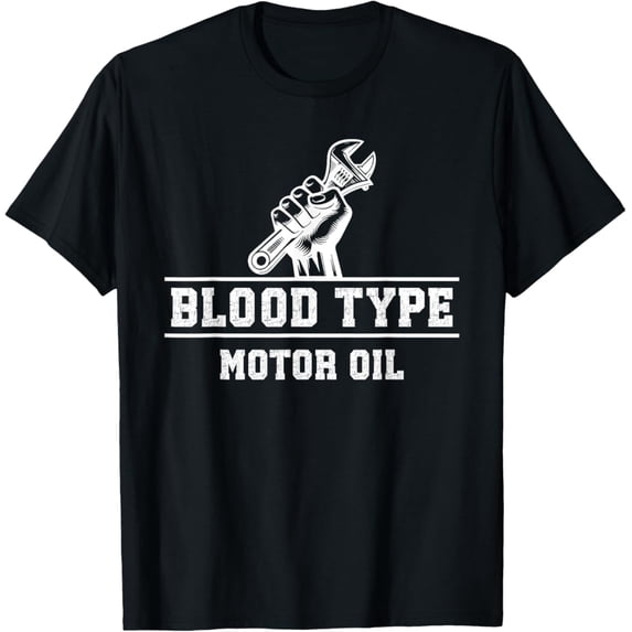 Sam Soft Car Mechanic Blood Type Motor Oil Master T-Shirt Full Size S-5Xl