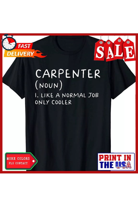 Carpenter Definition Carpentry Woodworking Unisex T-Shirt