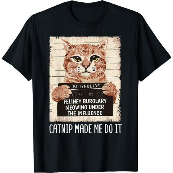 Sam Soft Catnip Made Me Do It Shirt Cat owners Catnip Made Me Do It T-Shirt, Unisex Tee All Size S-5XL