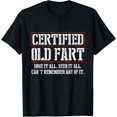 thumbnail image 1 of Sam Soft Certified Old Fart Retirement Gift Birthday T-Shirt Full Size S-5XL, 1 of 5