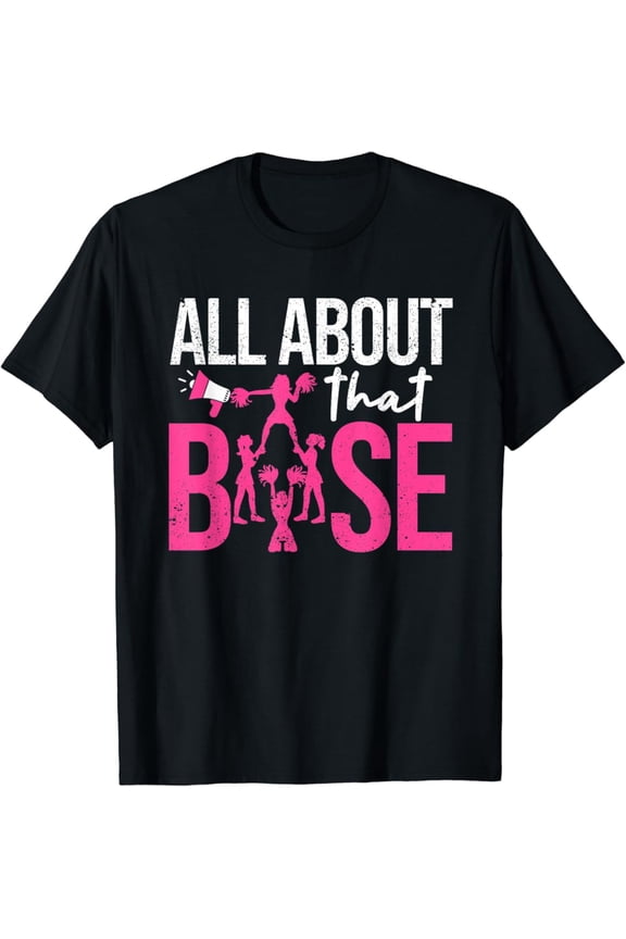 Cheerleading All About That Base Cheer Leader Girls T-Shirt Full Size S-5Xl