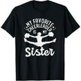 thumbnail image 1 of Sam Soft Cheerleading Cheer Sis T-Shirt My Favorite Cheerleader Is My Sister Full Size S-5Xl, 1 of 5