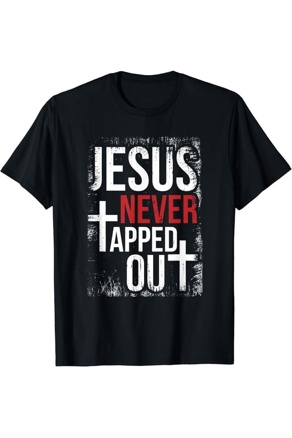 Christ Never Tapped Out Christian Wrestling Faith Christian T-Shirt