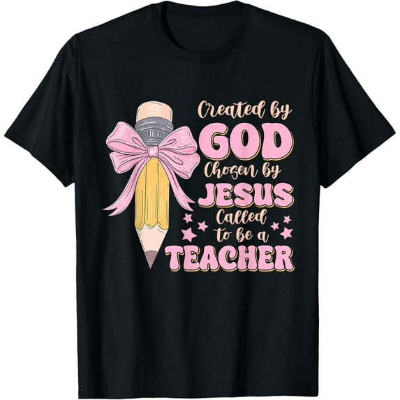 Sam Soft Created By God Called To Teacher - Christ Teacher T-Shirt