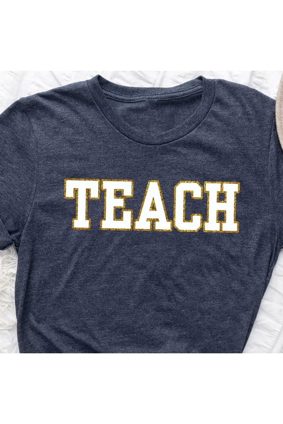 Cute Teach Shirts ,Teach Tshirt, Teach Shirt, Gift for Teacher, Teacher T-Shirt, School Shirt,Teach T-Shirt, Teach Tee, Teacher AppreciationFull Size S-5XL