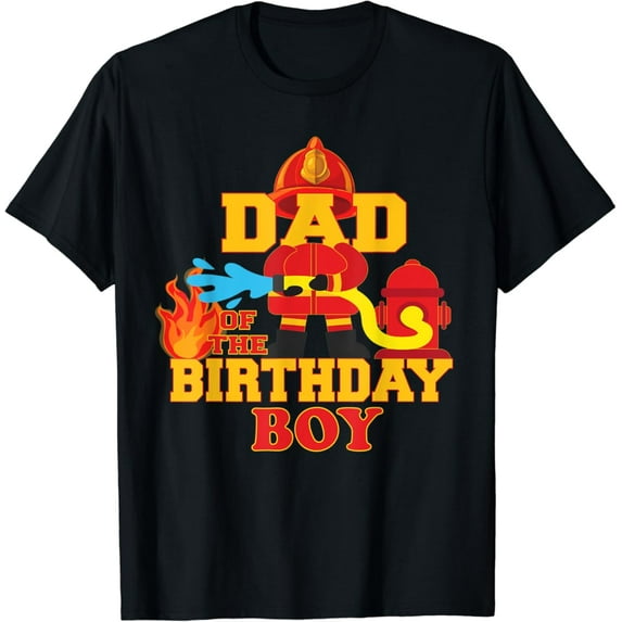 Sam Soft Dad Of The Birthday Boy Firetruck Firefighter Party T-Shirt Full Size S-5XL