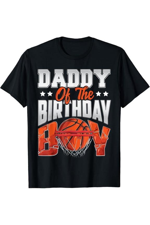 Daddy Basketball Birthday Family Baller B-Day Party T-Shirt Full Size S-5Xl