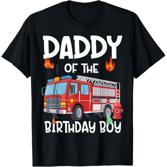 Sam Soft Daddy of the Birthday Boy Fire Truck Firefighter Dad Bday T-Shirt Full Size S-5XL
