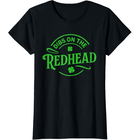 Sam Soft Dibs On The Redhead Retro St Patricks Day Ladies' Crewneck T-Shirt Full Size S-5XL
