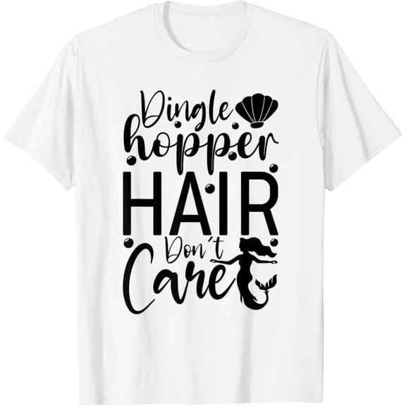Sam Soft Dinglehopper Hair Don'T Care | Mermaid T-Shirt Unisex Cotton Tee Full Size S-5XL