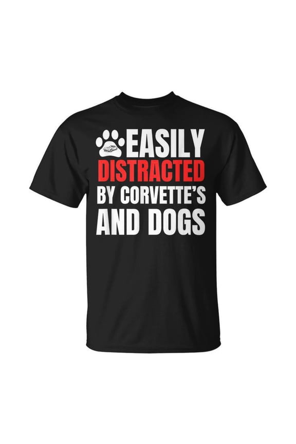 Easily Distracted By Corvette'S And Dogs T-Shirt Unisex Cotton Tee