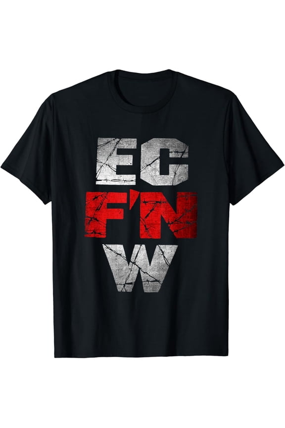 Ec F'N W Extreme Championship Wrestling Ecw T-Shirt, Gift For Friend, Full Size S-5Xl