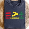 thumbnail image 1 of Sam Soft Equality Is Greater Than Division Shirt, Equality T Shirt, Human Rights Shirt, Social Justice Shirt , Social JusticeFull Size S-5XL, 1 of 5