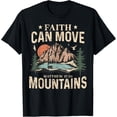 thumbnail image 1 of Sam Soft Faith Can Move Mountains Religious God Christian Men Women T-Shirt, 1 of 5