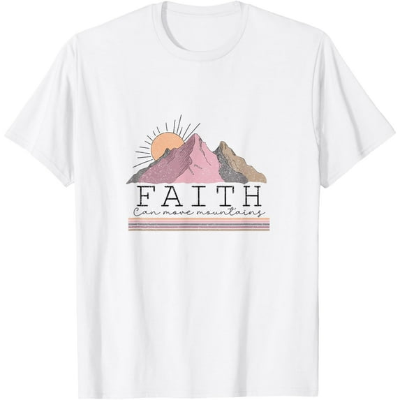 Sam Soft Faith Can Move Mountains Shirt Christian Men Women T-Shirt