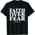 thumbnail image 1 of Sam Soft Faith Over Fear for Mens,Womens,Teens,.Christian T-Shirt, 1 of 5