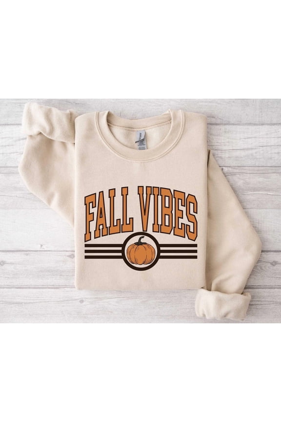 Fall Vibes Sweatshirt, Sweatshirt, Fall Sweatshirt, Fall Woman Sweatshirt, Fall Time Sweatshirt, Cute Thanksgiving Sweatshirt
