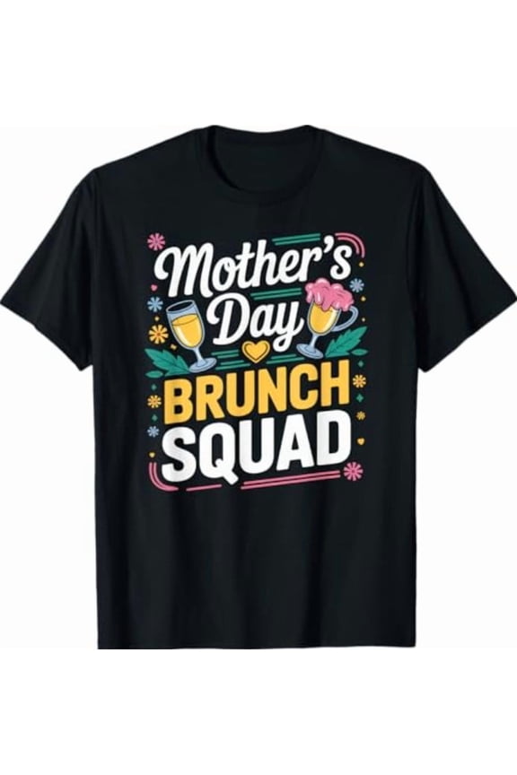 Family Group Mother's Day Brunch Squad T-Shirt All Size S-5XL