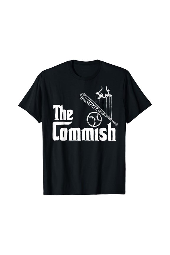 Fantasy Baseball The Commish T-Shirt Unisex Cotton Tee Full Size S-5Xl
