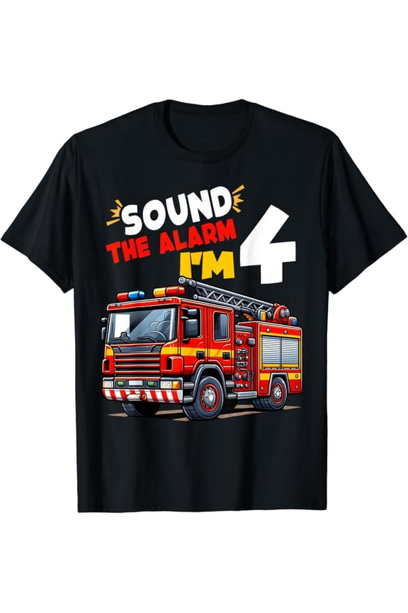 Fire Truck Firefighter Boy 4th Birthday 4 Years Old T-Shirt Full Size S-5XL