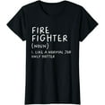thumbnail image 1 of Sam Soft Firefighter Definition Like A Normal Job But Hotter T-Shirt, 1 of 5