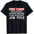 thumbnail image 1 of Sam Soft Firefighter Saying Gifts for Fire Chief T-Shirt Full Size S-5XL, 1 of 5