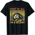 thumbnail image 1 of Sam Soft First of All I'm A Delight T-Shirt, 1 of 5