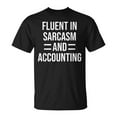 thumbnail image 1 of Sam Soft Fluent In And Accounting Accountant Unisex T Shirt, 1 of 5