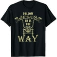 thumbnail image 1 of Sam Soft Follow Christ He is the Way Christian Motorcycle Gospel Biker T-Shirt, 1 of 5