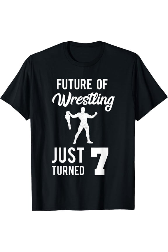 Future Of Wrestling Just Turned 7 Wrestler 7Th Birthday T-Shirt, Gift For Friend, Full Size S-5Xl