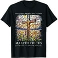 thumbnail image 1 of Sam Soft God Turns Broken Pieces Into Masterpieces Christian Faith T-Shirt, 1 of 5