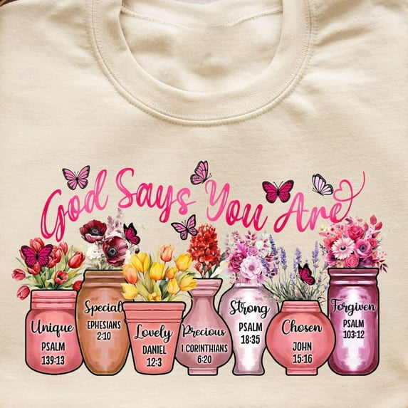 Sam Soft God says you are - christian t shirtFull Size S-5XL