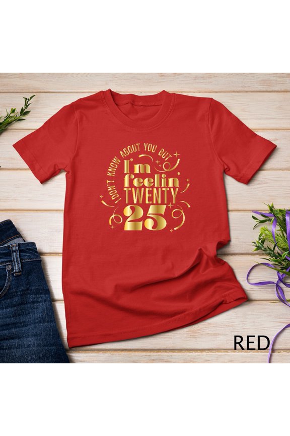 Golden Vibes, Feeling 25 Ring In The New Year In Style Unisex T-Shirt
