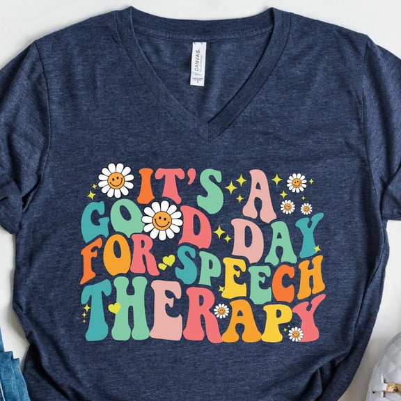 Sam Soft It's A Good Day For Speech Therapy Shirt, Gift for Therapist, Sign Language Gift, Speech Therapy Shirt, Speech Therapy Gift ShirtFull Size S-5XL