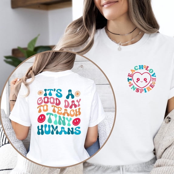 Sam Soft It's A Good Day To Teach Tiny Humans Shirt, Teaching Shirt, Teacher Gift, Back to School Shirt, Teacher Shirt, Preschool Teacher ShirtFull Size S-5XL