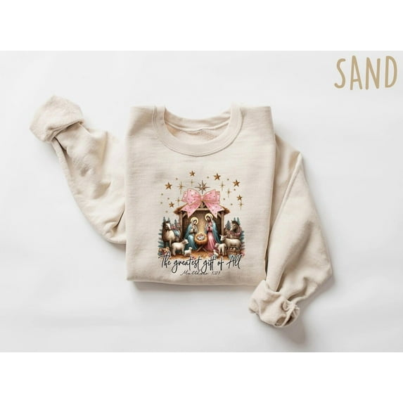 Sam Soft Greatest Gift Of All Sweatshirt, Christian Sweatshirt, Nativity Scene Sweater, Faith Christ Nativity Shirt, Bible Verse