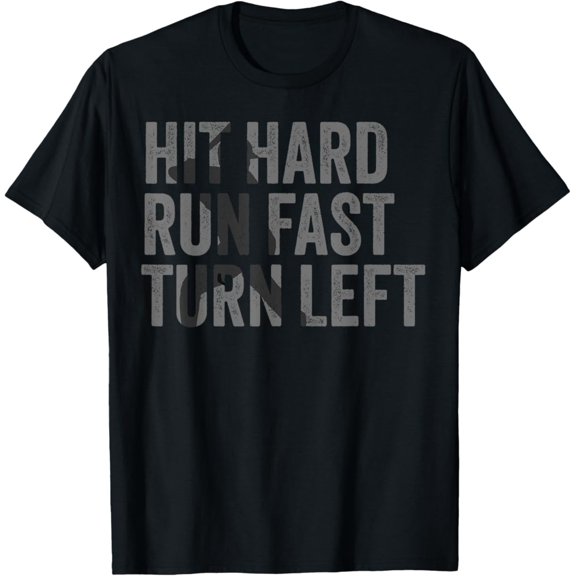Sam Soft Hit Hard Run Fast Turn Left Baseball T-Shirt Full Size S-5Xl